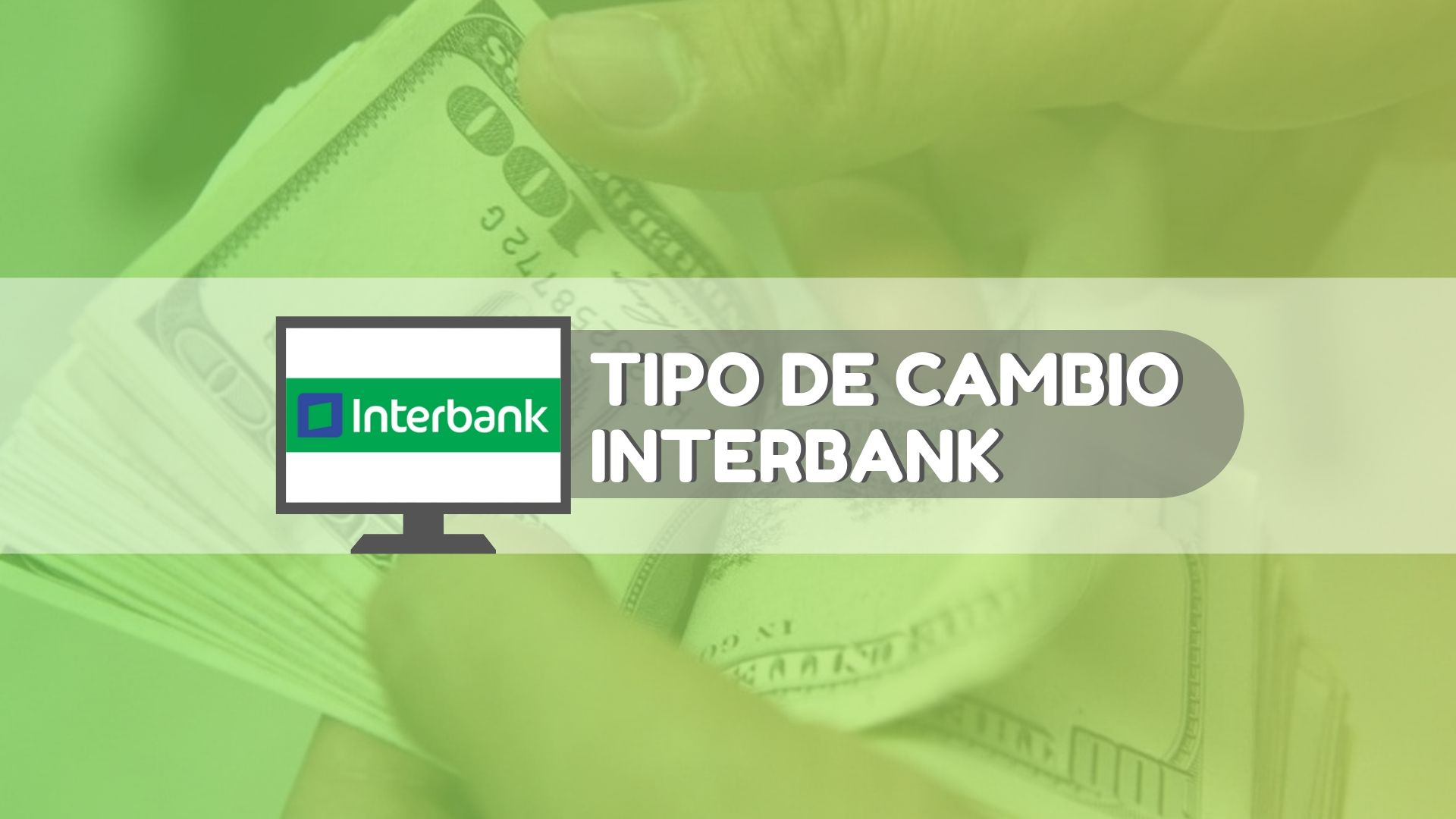 Consultar tipo de cambio de Interbank Perú
