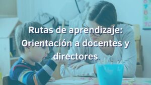 rutas de aprendizaje